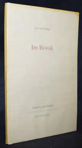 Schlumberger, Im Biwak 1957 SIGNIERT 1/275 Ex NUMMERIERT PRESSENDRUCK BIBLIOPHIL