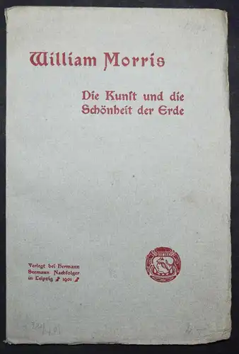 Morris, Die Kunst und die Schönheit der Erde - Leipzi, Seemann 1901 JUGENDSTIL