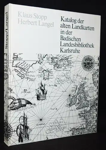 Stopp, Katalog der alten Landkarten in der Badischen Landesbibliothek Karlsruhe