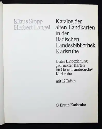 Stopp, Katalog der alten Landkarten in der Badischen Landesbibliothek Karlsruhe