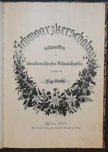 Ströhl, Schwoarzkerschaln - 1875 - ÖSTERREICH - MUNDART - SILHOUETTEN