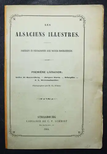 ELSASS ORIGINAL-PHOTOGRAPHIEN 1864 Winter – Les Alsacíens illustres - Elsaß