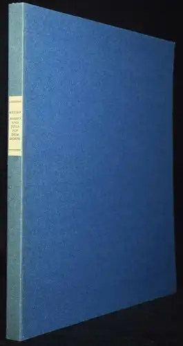 Keller, G. Romeo und Julia auf dem Dorfe - Zürich 1961 EINES VON 750 EXEMPLAREN