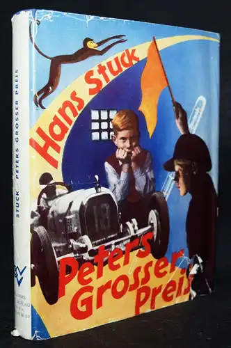 Stuck. Peters grosser Preis 1933 ERSTE AUSGABE - MOTORSPORT WILLIAMS AUTOMOBIL