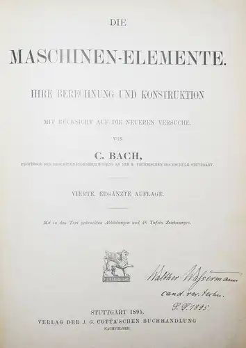 Bach, Die Maschinen-Elemente - 1895 - MASCHINENBAU