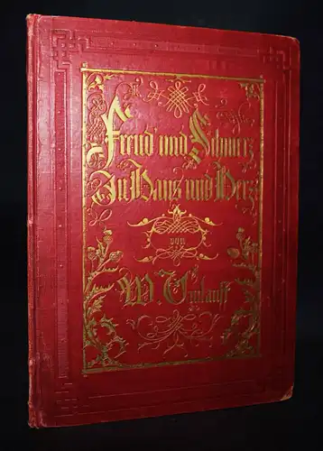 Umlauff, Freud und Schmerz in Haus und Herz 1861 EINZIGE AUSGABE