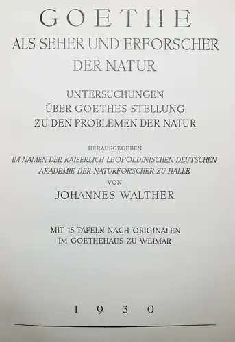 Goethe – Walther, Goethe als Seher und Erforscher der Natur SIGNIERT 1/250 Ex.