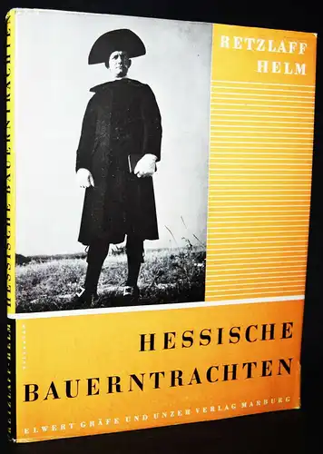 Retzlaff – Helm, Hessische Bauerntrachten - 1949 - HESSEN  - TRACHTEN