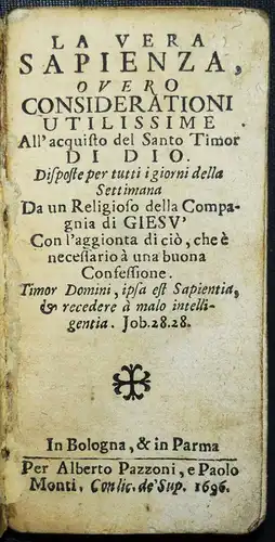 Pinamonti, La vera sapienza - 1696 - JESUITEN - MYSTIK -