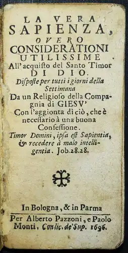 Pinamonti, La vera sapienza - 1696 - JESUITEN - MYSTIK - 