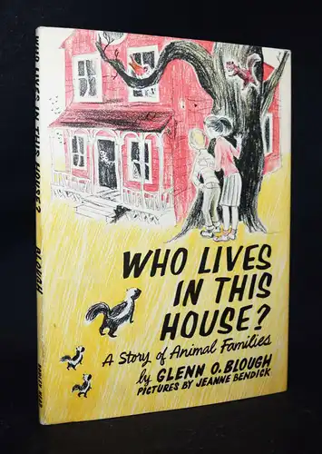 Blough, Who lives in this house? A story of animal families - ERSTE AUSGABE 1958