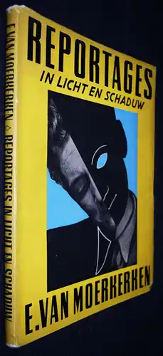 Moerkerken, Reportages in licht en schaduw 1974 ERSTE AUSGABE NIEDERLANDE 