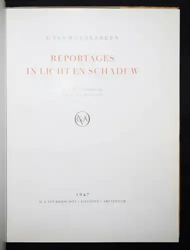 Moerkerken, Reportages in licht en schaduw 1974 ERSTE AUSGABE NIEDERLANDE