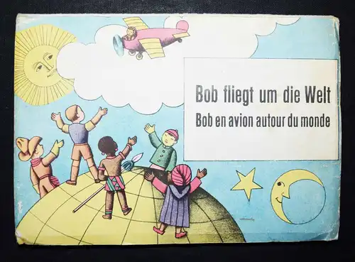 Bachmann. Bob fliegt um die Welt. Zürich 1946 SPIELBILDERBUCH  SCHWEIZ