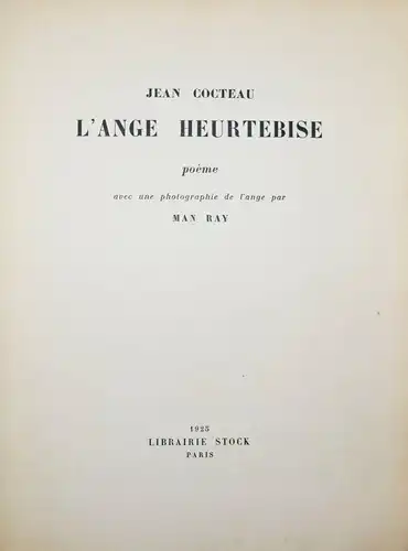 Man Ray – Jean Cocteau, L’ange heurtebise - 1925 SIGNIERT WIDMUNGSEXEMPLAR 1/50 