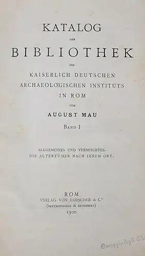 Mau, Katalog der Bibliothek... - Antike Archäologie Bibliographie Numismatik