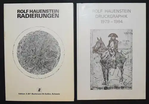 WIDMUNGSEXEMPLAR R. HAUENSTEIN, RADIERUNGEN UND DRUCKGRAPHIK SERIGRAPHIE