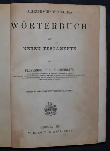 Griechisch-Deutsches Wörterbuch zum neuen Testament von S. Ch. Schirlitz - 1868