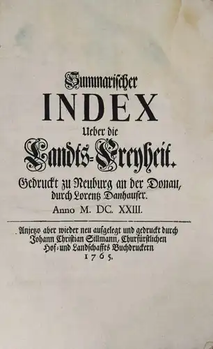 Summarischer Index Ueber die Landts-Freyheit - Bavarica - Bayern - 1765