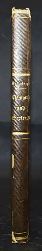 Pestalozzi, Lienhard und Gertrud 1844 - ERSTAUSGABE mit diesen Illustrationen
