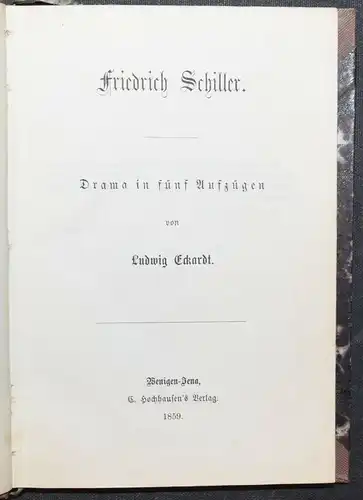 Eckardt, Friedrich Schiller - 1859 - ERSTE AUSGABE