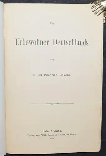 F. KINKELIN -  DIE URBEWOHNER DEUTSCHLANDS - 1882 - VORGESCHICHTE DEUTSCHLAND