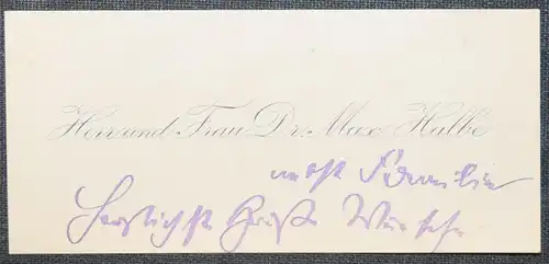 Max Halbe - Visitenkarte mit eigenhändigem Gruß. München um 1905 AUTOGRAPHEN