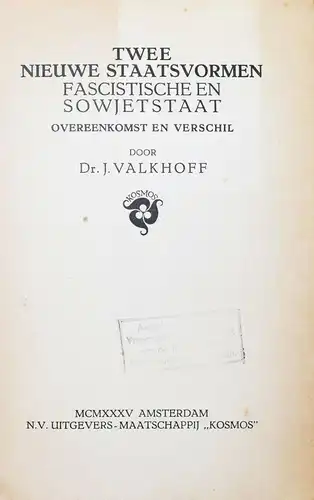 FASCISM SOWJETUNION Valkhoff - Twee nieuwe staatsvormen - Sowjetstaat 