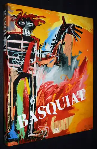 Basquiat – Buchhart, Dieter u. Sam Keller (Hrsg.) - 9783775725934