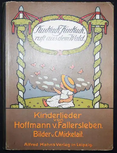 Hoffmann von Fallersleben. Kuckuck Kuckuck 1911 - JUGENSTIL - KINDERLIEDER