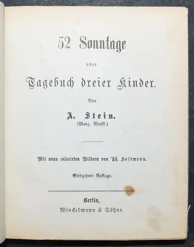 Stein, 52 Sonntage - um 1880 LITHOGRAPHIEN HANDKOLORIERT Hosemann Winckelmann