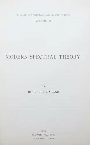 MATHEMATHICS - MATHEMATIK - Nakano, Modern spectral theory 1950 FIRST EDITION