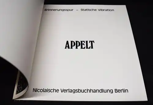 Appelt, Erinnerungsspur – Statische Vibration SIGNIERT 1/100+ ORIG.-PHOTOGRAPHIE