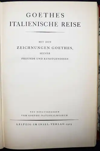 Seltene Prachtausgabe - Goethe - Italienische Reise - 1925