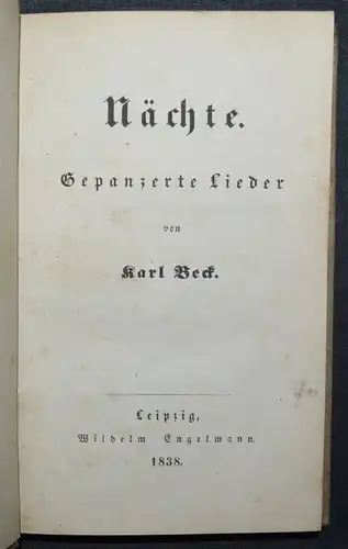 KARL BECK - NÄCHTE - 1838 - ERSTAUSGABE - ERSTLINGSWERKES - LEIPZIG - VORMÄRZ