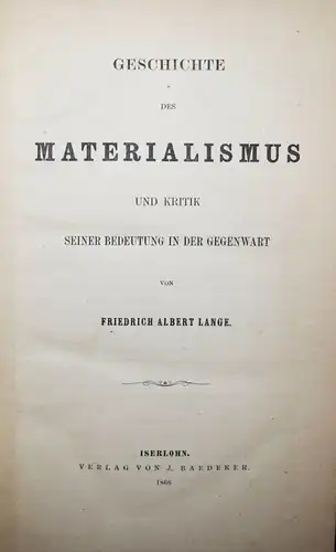 F. A. Lange, Geschichte des Materialismus 1866 Erste Ausgabe SEHR SELTEN !
