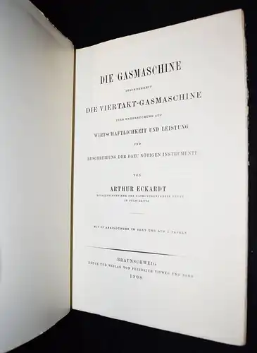 Eckardt, Die Viertakt-Gasmaschine - 1908 - GAS-MOTOR - MASCHINENBAU MASCHINEN