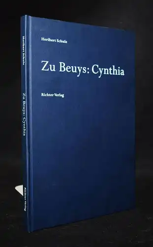 Beuys – Schulz, Zu Beuys: Cynthia SIGNIERT - ISBN: 9783937572963