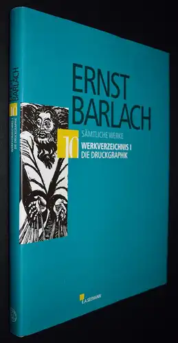 Laur, Ernst Barlach. Die Druckgraphik WERKVERZEICHNIS CATALOGUE RAISONNE