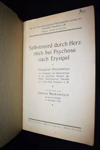 DISSERTATION SUIZID 1925 - Markowitsch, Selbstmord durch Herzstich...Erysipel