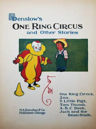 Denslow, One ring circus and other stories - 1903 FIRST EDITION