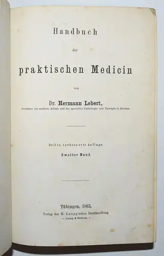 Lebert, Handbuch der praktischen Medicin - Laupp 1863. - MEDIZIN