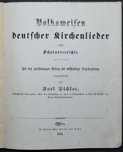 PICHLER, VOLKSWEISEN DEUTSCHER KIRCHENLIEDER... ORGEL - VOLKSLIEDER KIRCHENMUSIK