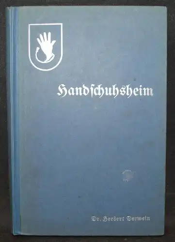 Derwein, Handschuhsheim und seine Geschichte 1933 - BADEN BADENIA