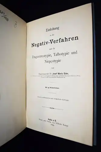 Eder, Einleitung in die Negativ-Verfahren und die Daguerreotypie, Talbotypie...