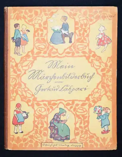 Caspari, Mein Märchenbilderbuch um 1925 MÄRCHEN Holle Rotkäppchen Schneewittch