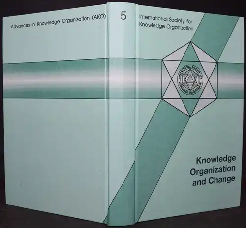 KNOWLEDGE ORGANIZATION AND CHANGE - REBECCA GREEN - 1996