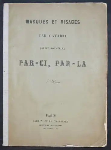 KARIKATUREN - CARICATURES  - LITHOGRAPHIEN - Garvani, Masques et visages - 1857