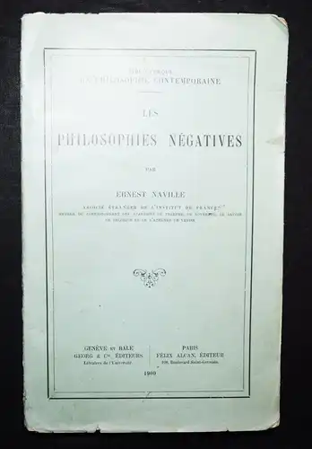 E. Naville, Les philosophies negatives 1900 - SIGNIERT