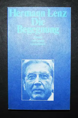 Lenz, Die Begegnung - 1982 - ERSTE AUSGABE - SIGNIERT - WIDMUNGSEXEMPLAR